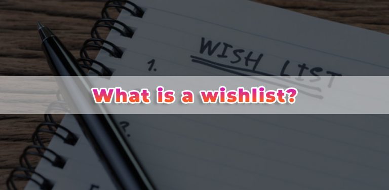 what-is-wishlist-why-a-wishlist-is-vital-in-ecommerce