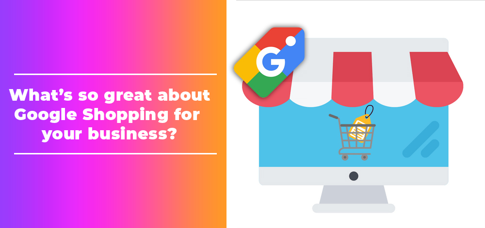 , What is Google Shopping? How it works &#038; how to get the most from it