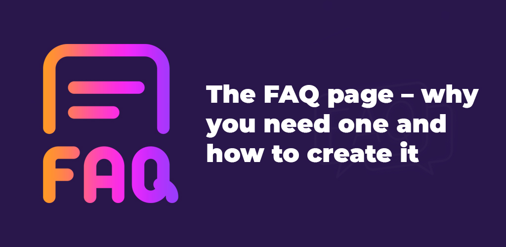 , The FAQ page – why you need one and how to create it